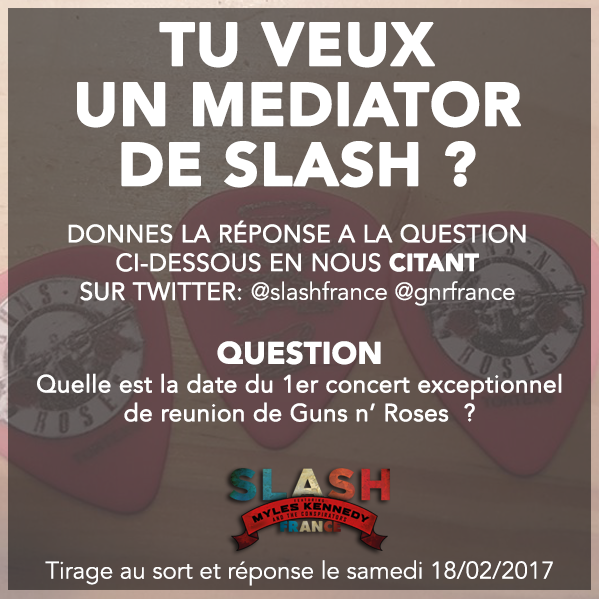 Slash france jeu concours mediators twitter guns n' roses